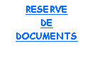 Zone de Texte: RESERVEDEDOCUMENTS